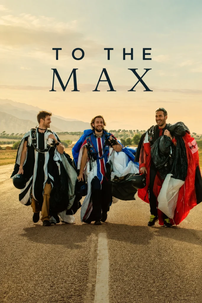 To The Max (2026) ไปให้สุด