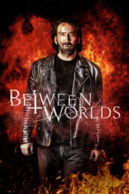 Between Worlds (2018) วิญญาณ คลั่ง รัก