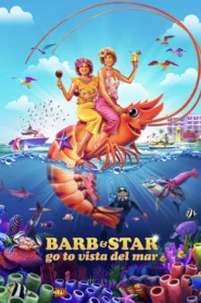 Barb and Star Go to Vista Del Mar (2021) บาร์บและสตาร์ ไปวิสต้าเดลมาร์