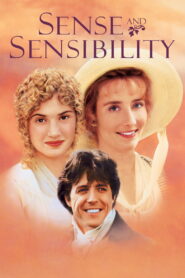 Sense and Sensibility (1995) เหตุผลที่คนเรารักกัน
