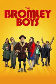 The Bromley Boys (2018) เดอะ บรอมลีย์บอย