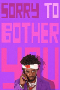 Sorry to Bother You (2018) ขอโทษที่รบกวน