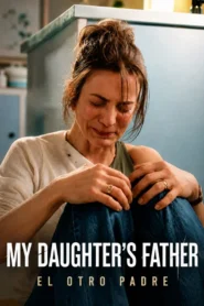 My Daughter’s Father ความลับนี้ ปิดไม่ได้ พากย์ไทย