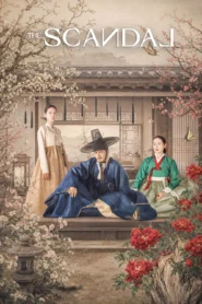 The Scandal ฉาวโฉ่โชซอน พากย์ไทย