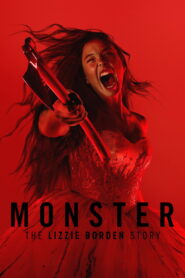 Monster The Lizzie Borden Story ปีศาจ เรื่องราวของลิซซี่ บอร์เดน พากย์ไทย