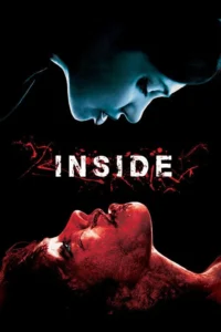 Inside (2007) เชือดทะลุครรภ์