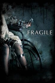 Fragile (2005) หลอนหักกระดูก