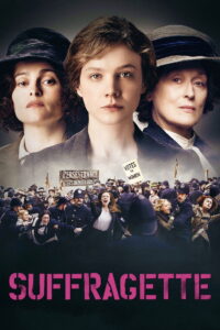 Suffragette (2015) หัวใจเธอสยบโลก